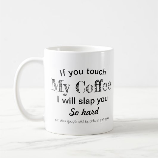 Drôle slap citation tasse de café (Gauche)