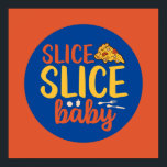 Drôle Slice Baby Pizza Lover Retro Cuisine Déco<br><div class="desc">Art de la typographie colorée avec des couleurs rétro et vibrantes. Des puns et des citations amusants sur la nourriture, la cuisine, la cuisson et la restauration. Décor parfait pour votre cuisine, diner, café, boulangerie ou restaurant. La couleur Arrière - plan (le cercle et le carré) est personnalisable via l'outil...</div>