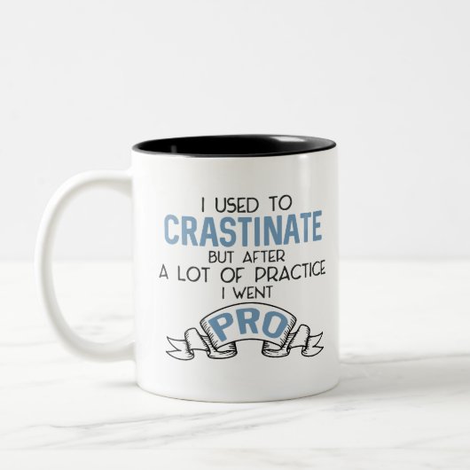Drôle Snarky Procrastiner Sarcasm Mug (Gauche)