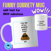 Drôle Sobriety Mug - Milestone Atteint Gardez-le