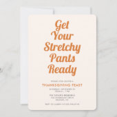 Drôle Stretchy Pants Thanksgiving Dîner Invitation (Devant)