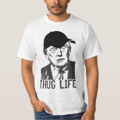 Drôle T-shirts Donald Trump, THUG LIFE (Devant)