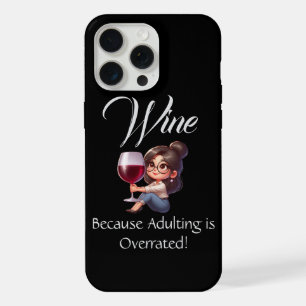 Drôle - Vin Parce que Devenir Adulte est Surestimé