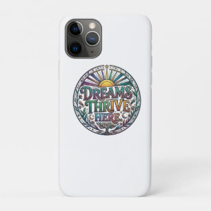 Dromen Bloeien Hier Inspirerend T-Shirt iPhone 11 Pro Hoesje
