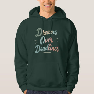 Dromen Boven Deadlines – Laat Meer Manifest, Minde Hoodie