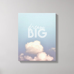 dromen grote quote omwikkelde canvas blauwe hemel afdruk