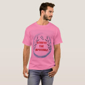 "Dromen tarten de realiteit" T-shirt (Voorkant volledig)