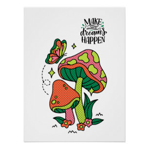 Dromen waarmaken Kleurrijke paddenstoelen vlinde Perfect Poster