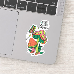 Dromen waarmaken   Kleurrijke paddenstoelen vlinde Sticker