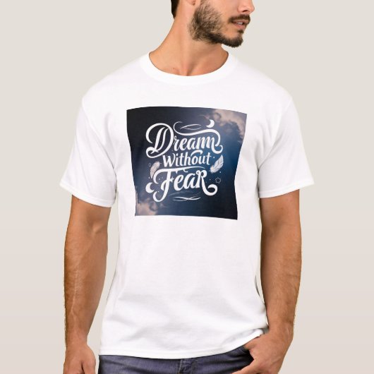 Dromen zonder angst t-shirt (Voorkant)