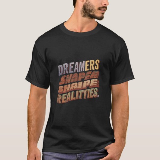 dromers vormen realiteiten t-shirt (Voorkant)