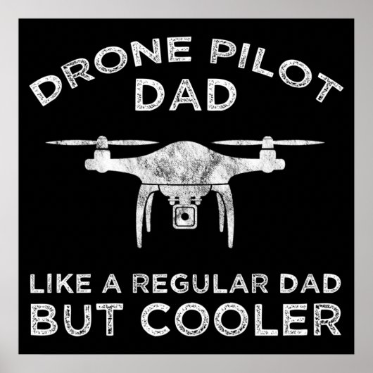 Drone Pilot Papa - zoals een gewone vader maar koe Poster (Voorkant)