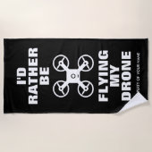 Drone pilote serviette de plage avec une citation (Devant)