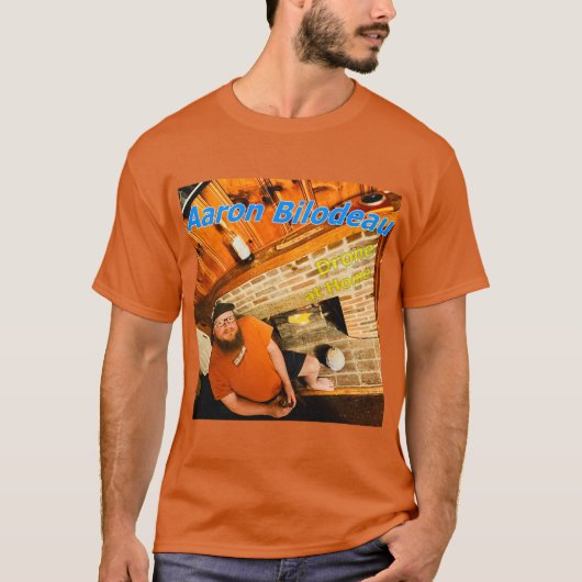Drone thuis - Aaron Bilodeau T Shirt (Voorkant)