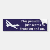Drones van het voorzitterschap over en Bumperstick Bumpersticker (Voorkant)