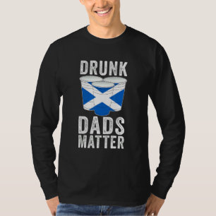 Dronken Vaders Zijn Belangrijk Schotse Schotland V T-shirt