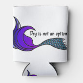 Droog is geen optie voor paarse en blauwgroen zeem blikjeskoeler (Voorkant)