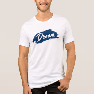 Droom Blauwe Kwaststreek Moderne Typografie T-Shir Tri-Blend Shirt