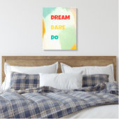 Droom Dare Do Canvas Afdruk (Insitu (Slaapkamer))