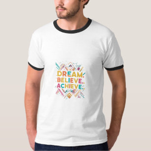 Droom. Geloof. Bereiken. Mannen Basic Ringer T-Shi T-shirt