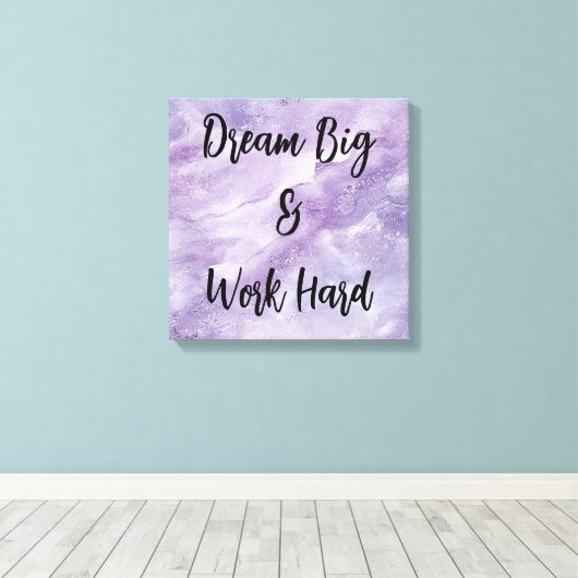 Droom groot en werk hard canvas afdruk (Insitu (Houten vloer))