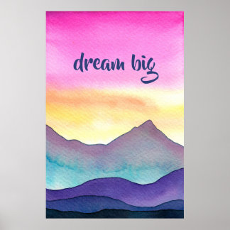 "Droom groot" Gelaagde watercolor bergen Poster