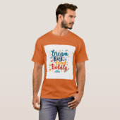 Droom groot, leid moedig: levendige empowerment t-shirt (Voorkant volledig)