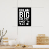 Droom groot, maar vergeet niet om wakker te worden poster (Keuken)