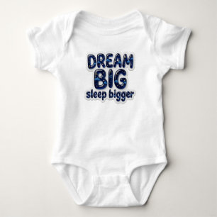 Droom groot, slaap groter babybody romper