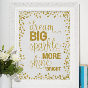 Droom groot, sprankel meer, schijn helder gouden c poster