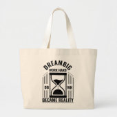 Droom groot, werk hard Collectie Grote Tote Bag (Voorkant)