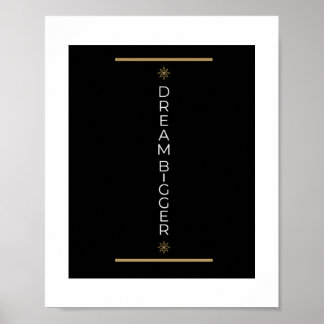 Droom Groter Poster