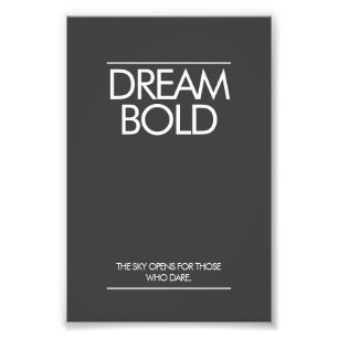 "Droom Moedig" Minimalistische Kantoorposter Foto Afdruk