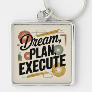 Droom, Plan, Uitvoeren Sleutelhanger