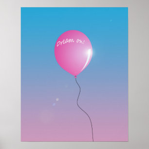 Droom Quote Roze ballon in de lucht inspirerend Poster