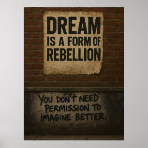Droom & Rebellie Motivatiequote Urbane Stijl Poster