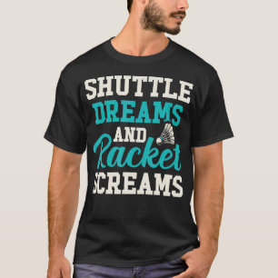 Droom van Shuttle En Raket Schreeuwen Grappige Bad T-shirt