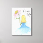 Droommeisje met gigantische bloem "Dream Big" Canvas Afdruk (Voorkant)