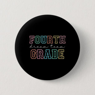 Droomteam van de vierde klas Eerste schooldag van  Ronde Button 5,7 Cm