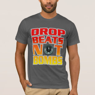 Drop beats niet bommen t-shirt