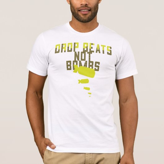 Drop Beats not Bombs T-shirt (Voorkant)