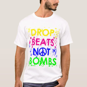 Drop Beats not Bombs T-shirt