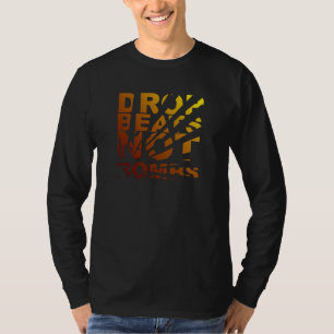 DROP BEATTS NOT BOMBS EXPLOSION - DJ T-SHIRT