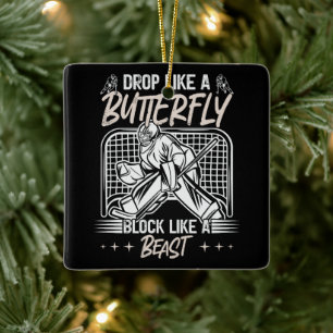 Drop Like A Butterfly Block Like A Beast Goalie be Keramisch Ornament