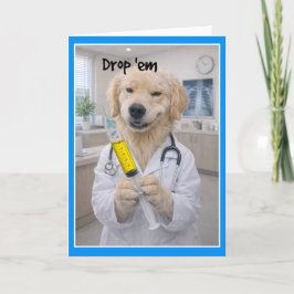 Drop the Pants for the Shot Get Well Card BNB-1 Kaart