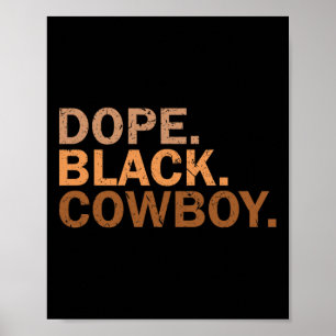 Drug Black Cowboy Melanine Zwart Afrikaanse Rodeo  Poster