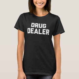 Drug Dealer   Halloween Lazy Costume T-shirt