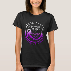 Drug Overdose Awareness In Memory of My Brother Pu T-shirt