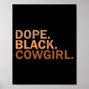 Drug Zwarte Cowgirl Melanine Zwarte Afrikaanse Rod Poster