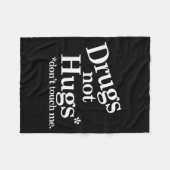 Drugs Not Hugs Don't Touch Me Fleece Deken (Voorkant (Horizontaal))